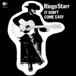 ดาวน์โหลดและฟังเพลง It Don't Come Easy พร้อมเนื้อเพลงจาก Ringo Starr