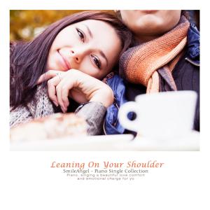 Album Leaning on your shoulder from 