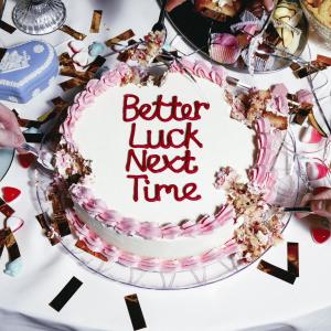 Listen to Better Luck Next Time song with lyrics from Sundara Karma