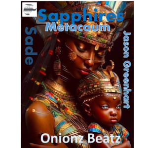 Album Sapphires (feat. Jason Greenhart & Onionz Beatz) (Explicit) from Metacaum