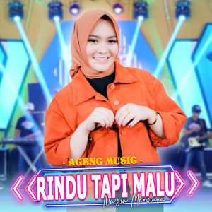 Dengarkan Rindu Tapi Malu lagu dari Nazia Marwiana dengan lirik