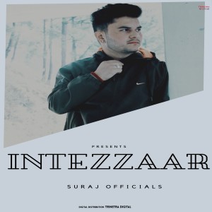 ดาวน์โหลดและฟังเพลง Intezzaar พร้อมเนื้อเพลงจาก Suraj