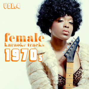 Ameritz Countdown Karaoke的專輯Female Karaoke Tracks - 1970's, Vol. 4