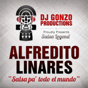 Salsa Pa' todo El Mundo dari Alfredito Linares