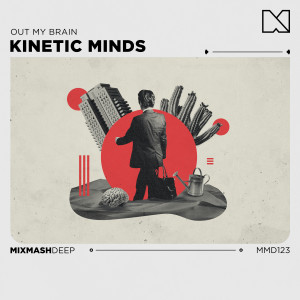 Dengarkan Out My Brain (其他) lagu dari Kinetic Minds dengan lirik