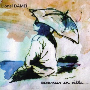 Album Vacances en ville oleh Lionel Damei