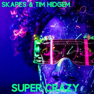 Skapes的專輯Super Crazy