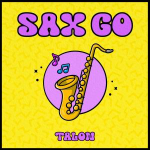 Album SAX GO oleh Talon