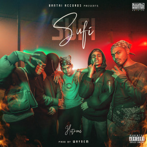 Listen to Sufi (Explicit) song with lyrics from Hitzone