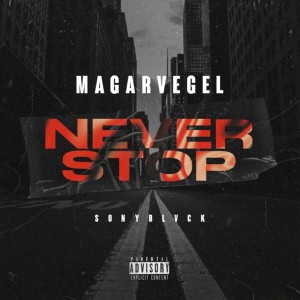 Album Never Stop (Explicit) from Magarvegel