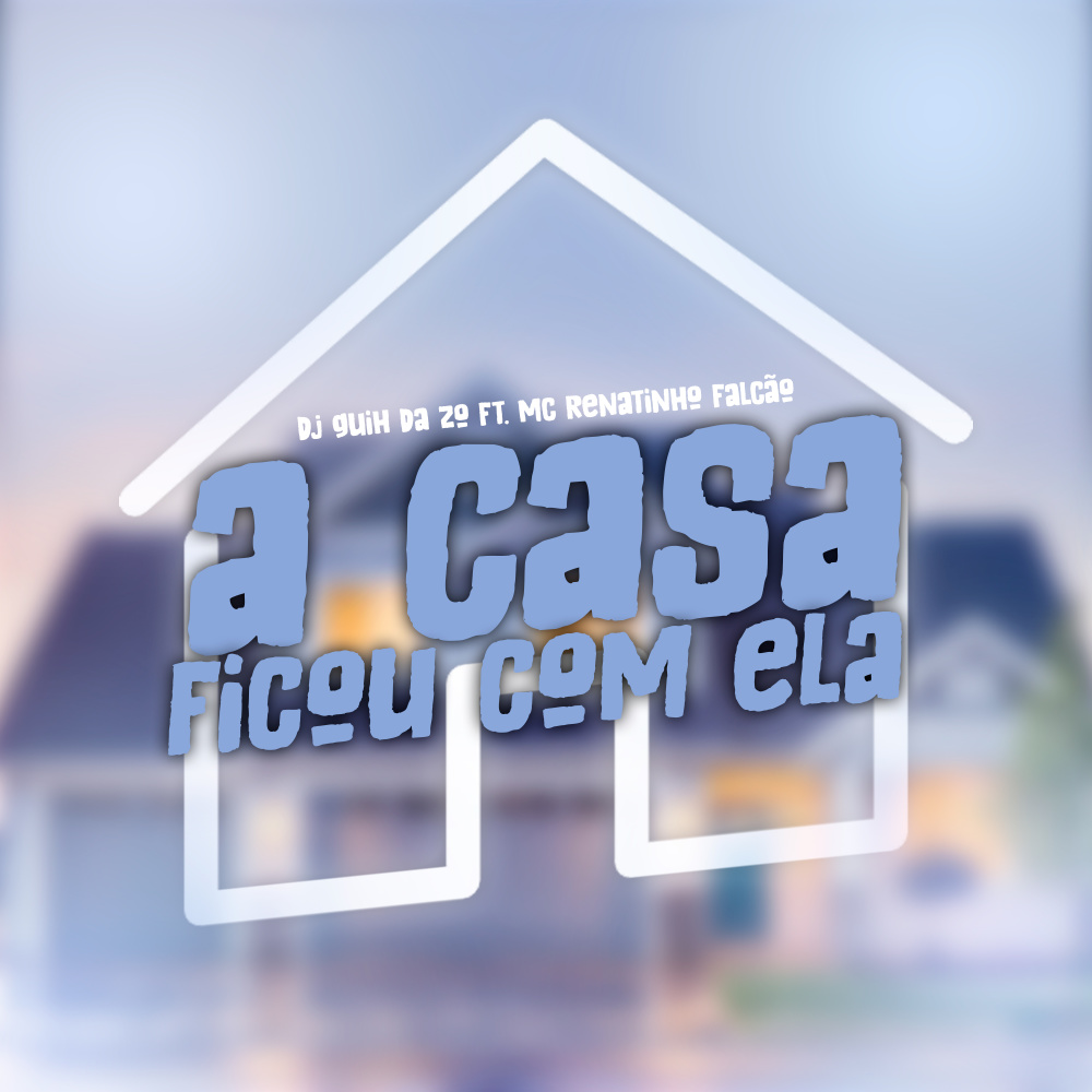A Casa Ficou Com Ela