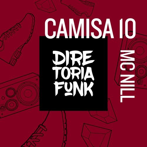 Camisa 10 (Explicit)