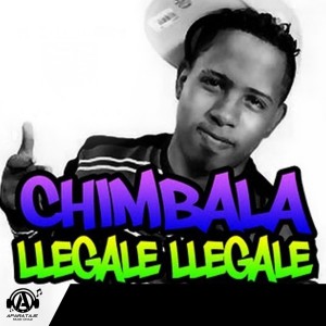 Dengarkan Llegale lagu dari CHIMBALA dengan lirik