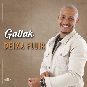 Gallak的專輯Deixa Fluir
