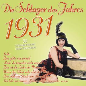 Various Artists的專輯Die Schlager des Jahres 1931
