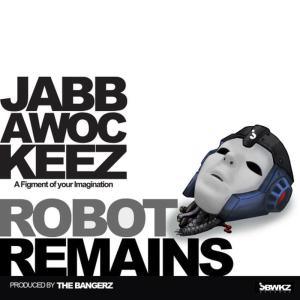 收聽Jabbawockeez的Robot Remains歌詞歌曲