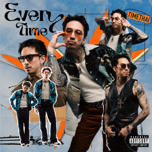 อัลบัม Every Time (Explicit) ศิลปิน Timethai