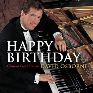收聽David Osborne的Happy Birthday (Solo Piano Version)歌詞歌曲