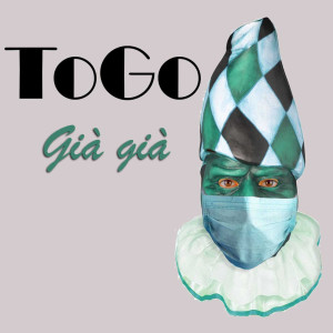 Listen to Già Già song with lyrics from ToGo
