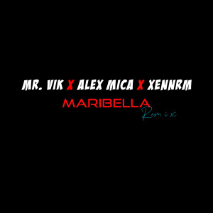 อัลบัม Maribella (Remix) ศิลปิน Mr. Vik