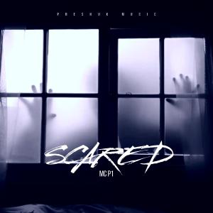 Listen to SCARED song with lyrics from MC P1