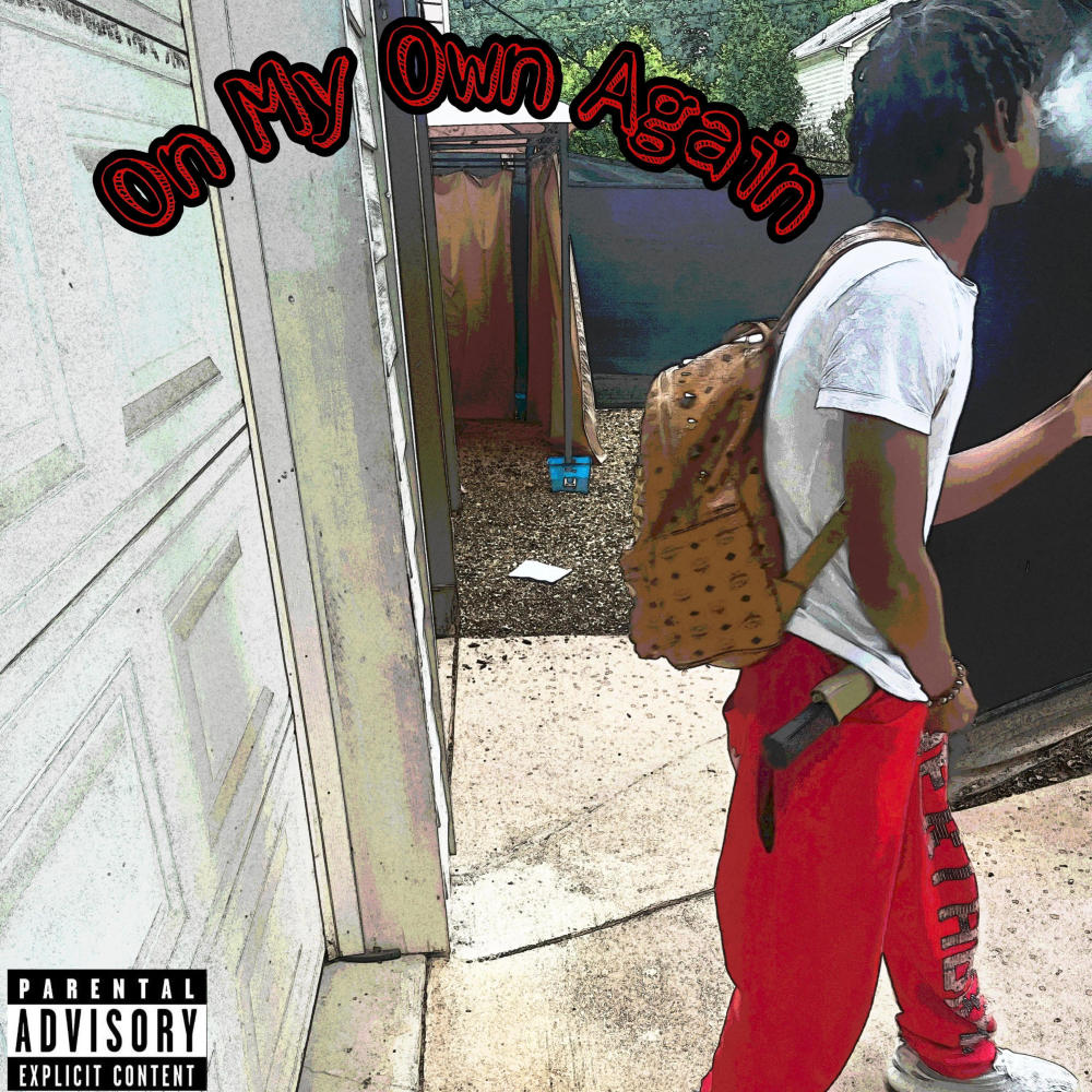 On My Own Again (Explicit)