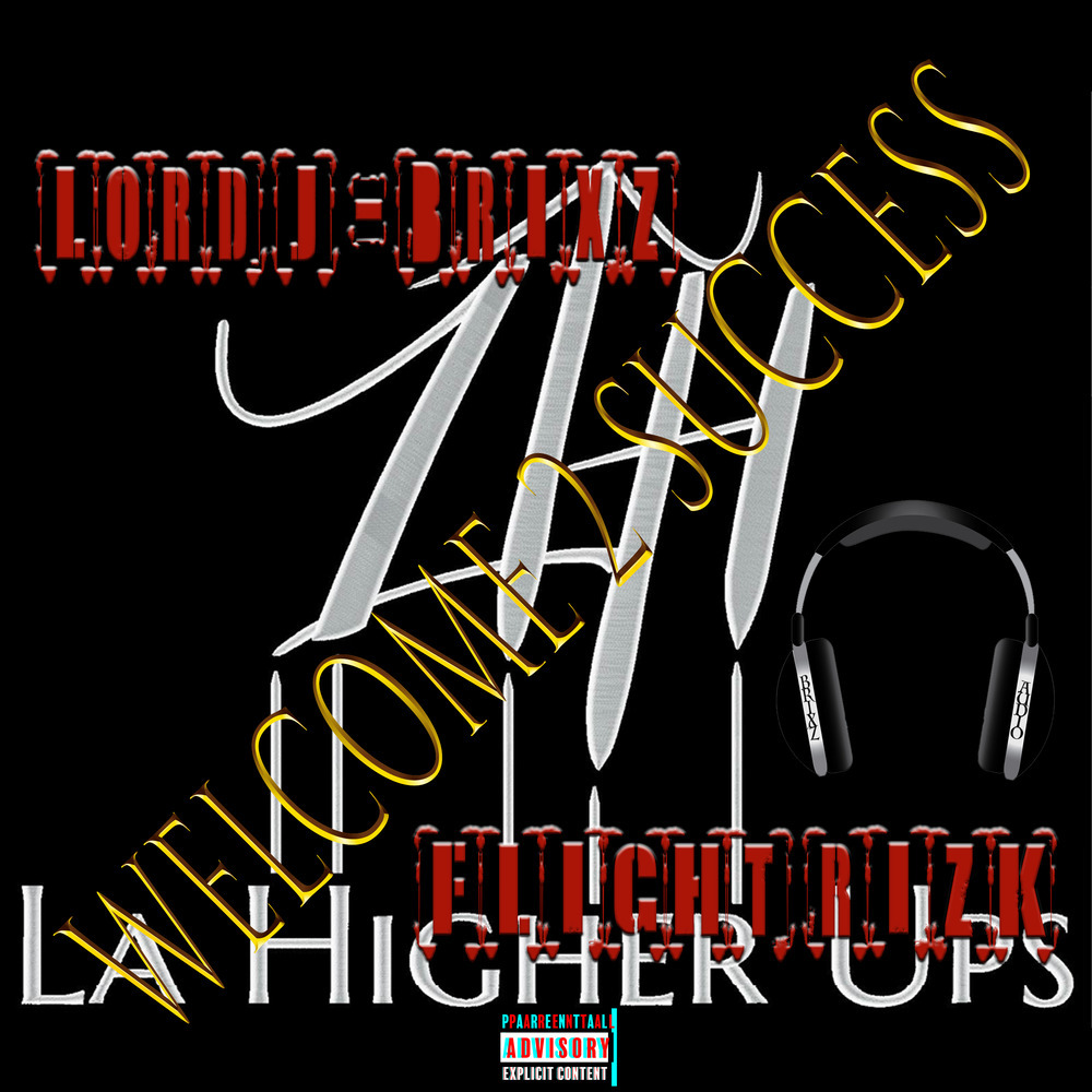 Welcome 2 Success (Explicit)