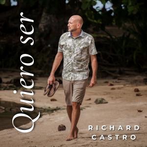 ดาวน์โหลดและฟังเพลง Quiero ser (Radio Edit) พร้อมเนื้อเพลงจาก Richard Castro
