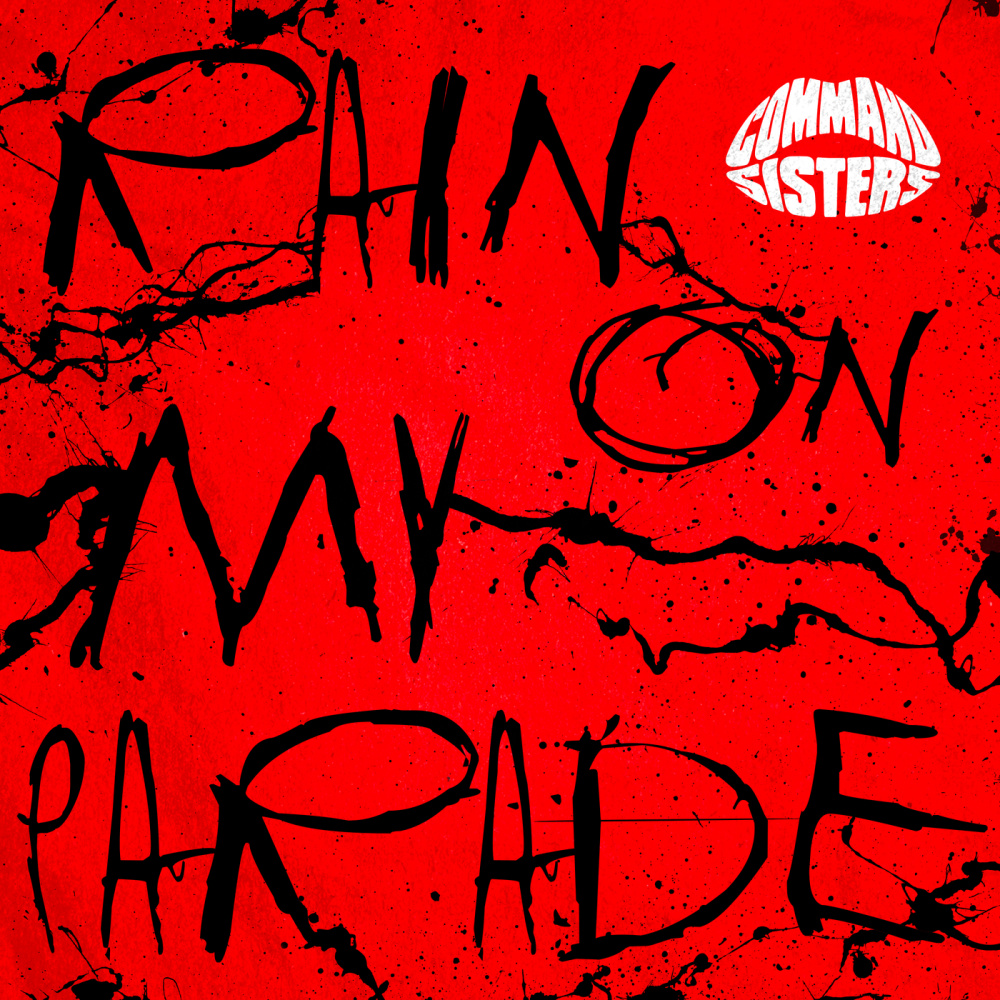 Rain On My Parade (Explicit)