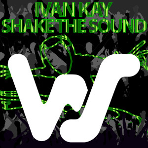 Album Shake The Sound from Ivan Kay