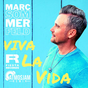 收聽Marc Sommerfeld的Viva la Vida (Atmosjam Remix)歌詞歌曲
