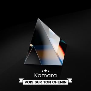 Kamara的專輯Vois sur ton chemin