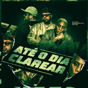 MC GW的專輯ATÉ O DIA CLAREAR (Explicit)