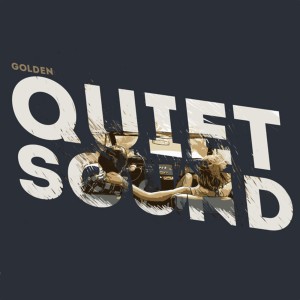 Album Quiet Sound from GoldEN