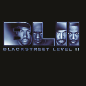 Blackstreet的專輯Level II