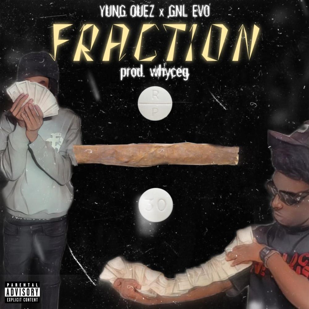 Fraction (feat. GNL Evo) (Explicit)