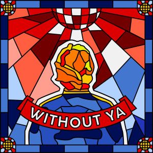 Bakermat的专辑Without Ya