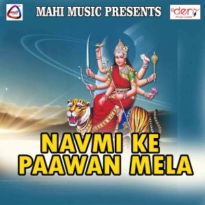 Listen to Navmi Ke Paawan Mela song with lyrics from Srikant Kumar