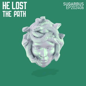 ดาวน์โหลดและฟังเพลง He lost the path พร้อมเนื้อเพลงจาก SugarBus