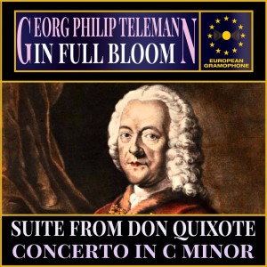 Georg Philipp Telemann的專輯Georg Philip Telemann: In Full Bloom