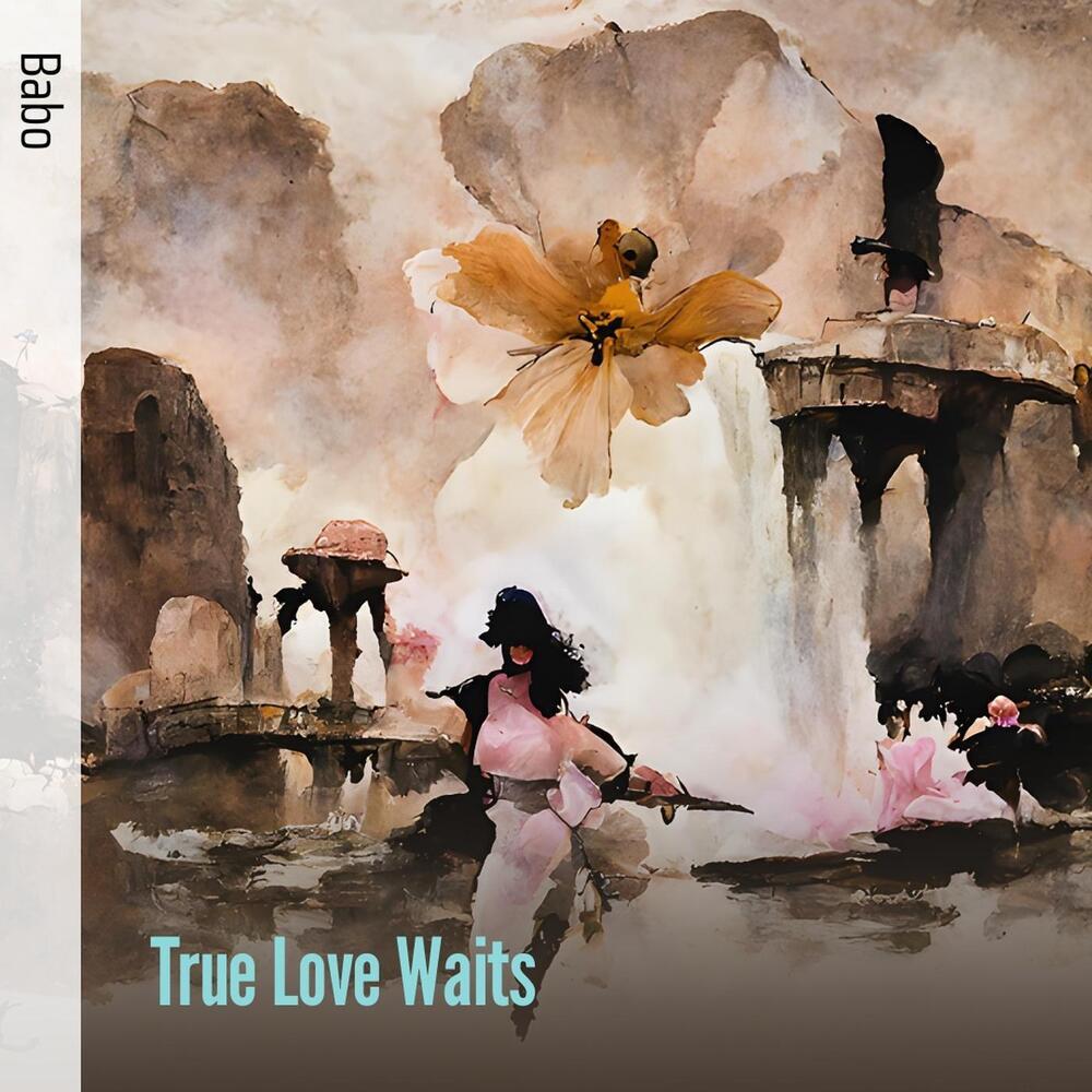 True Love Waits