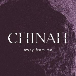 ดาวน์โหลดและฟังเพลง away from me พร้อมเนื้อเพลงจาก CHINAH