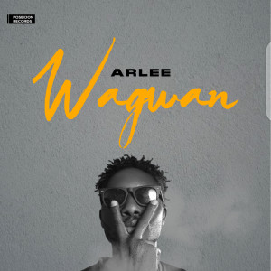 Listen to Wagwan (Explicit) song with lyrics from Arlee