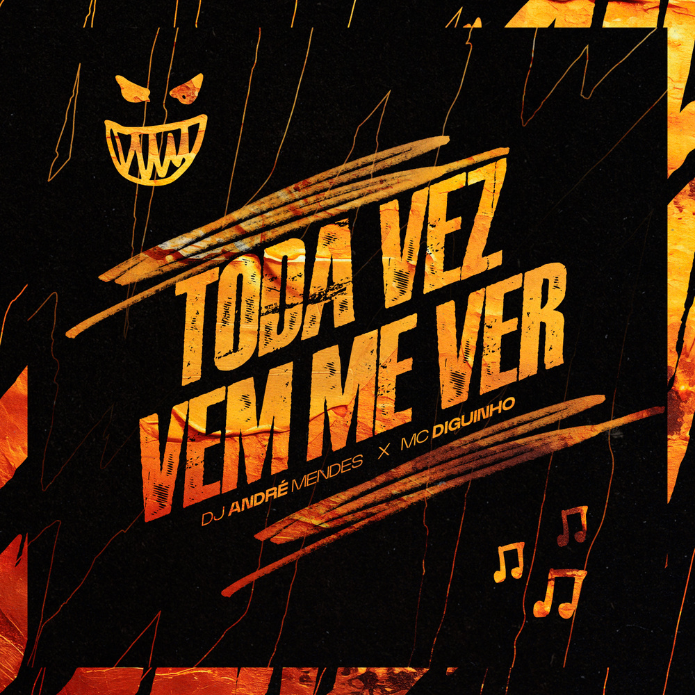 TODA VEZ VEM ME VER (Explicit)