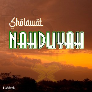Sholawat Nahdliyah dari Hafidzoh