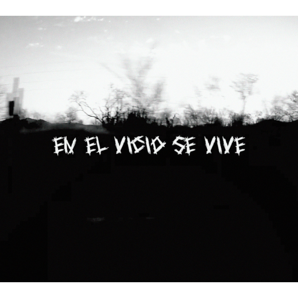 En el Vicio Se Vive