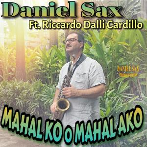 Listen to Mahal Ko o Mahal Ako song with lyrics from Daniel Sax