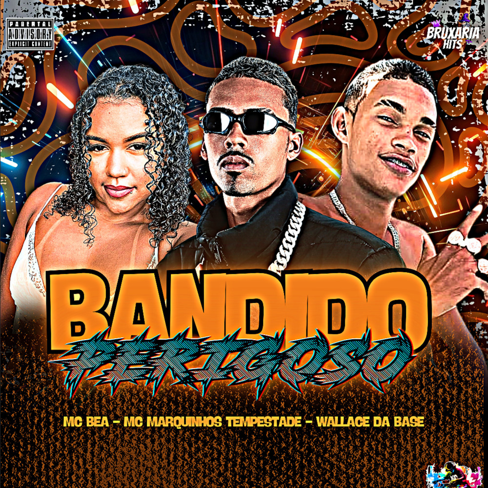 Bandido Perigoso (Explicit)