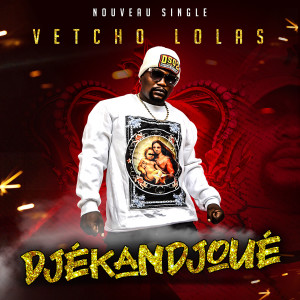 Album Djékandjoué from Vetcho Lolas