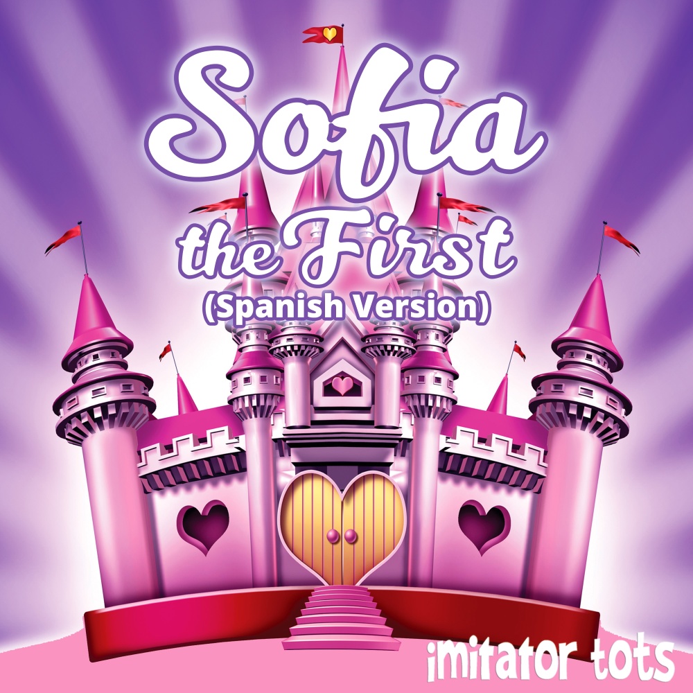 Sofia The First (Spanish Version)